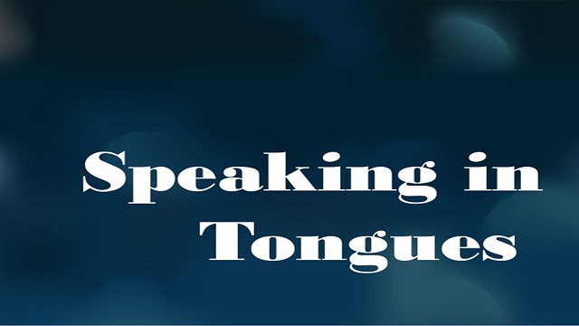 The Gift of Tongues: Part 3